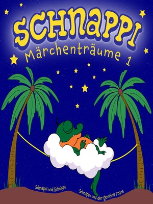 cover image of Schnappi Märchenträume, 1